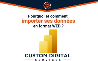 Pourquoi et comment importer ses données en format WEB ?