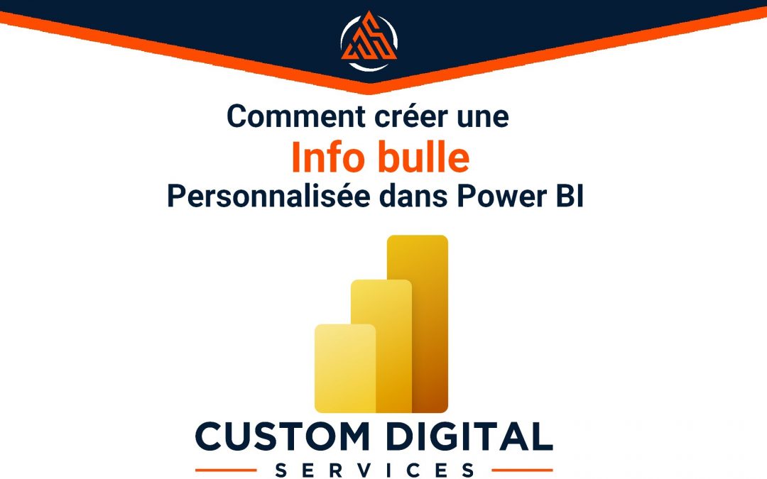 Comment créer une info bulle personnalisée Power BI ?